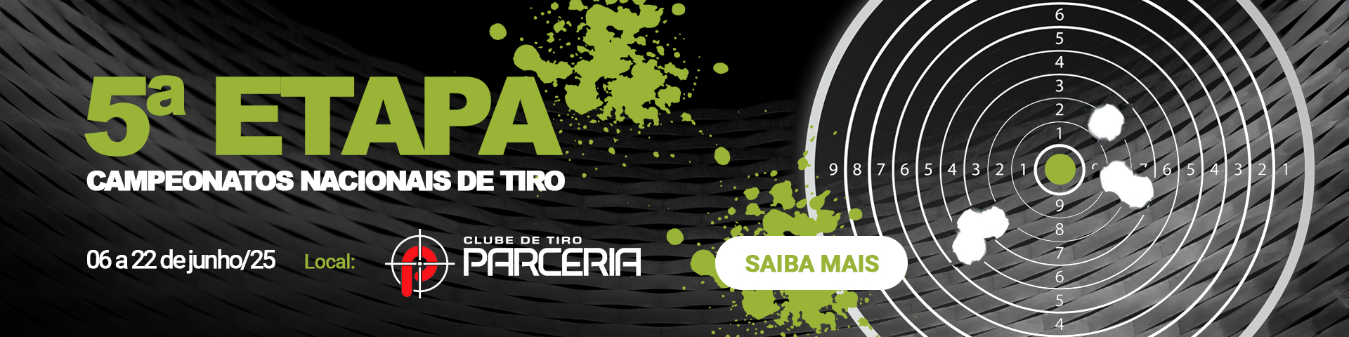 5a etapa - Campeonatos Nacionais de tiro de 06 a 22 de junho no Parceria