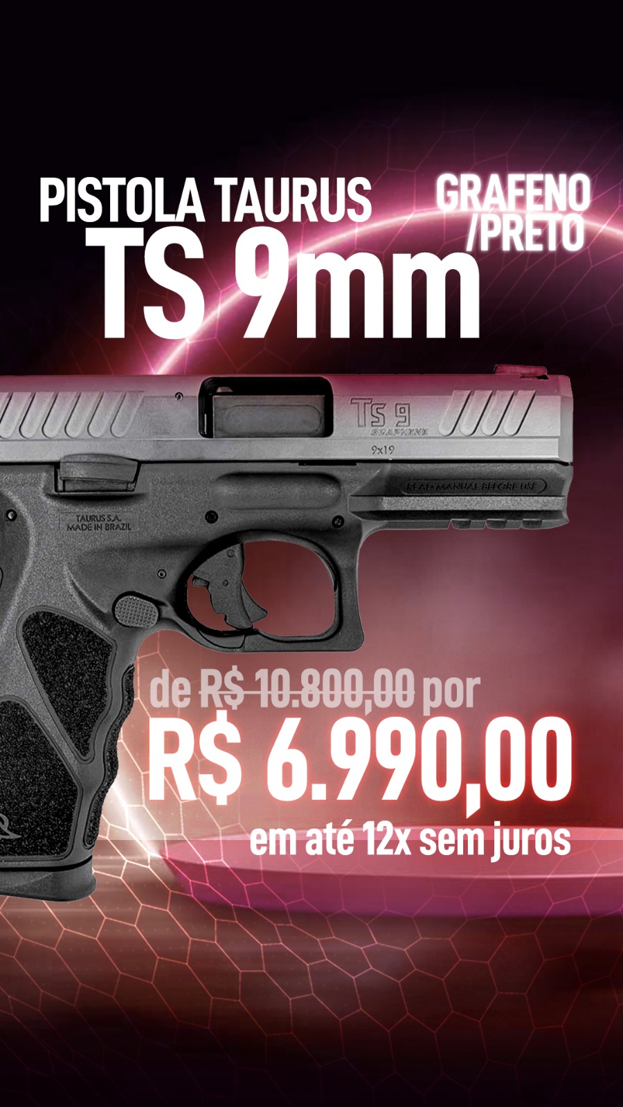 PISTOLA TAURUS TS 9MM GRAFENO DE R$10.800,00 POR R$6.990,00